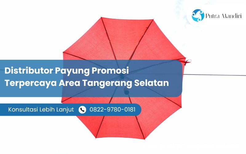 Distributor Payung Promosi Terpercaya Area Tangerang Selatan