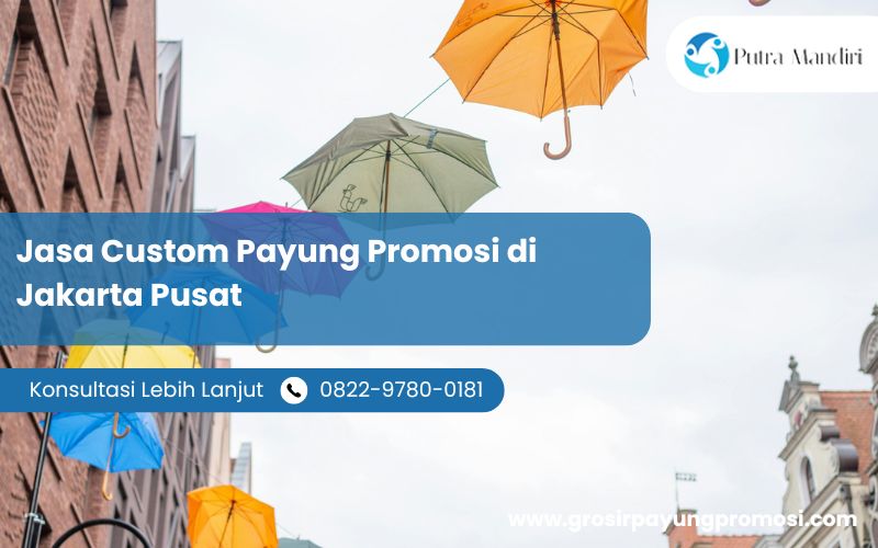 Jasa Custom Payung Promosi di Jakarta Pusat