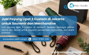 Jual Payung Lipat 3 Custom di Jakarta untuk Souvenir dan Merchandise