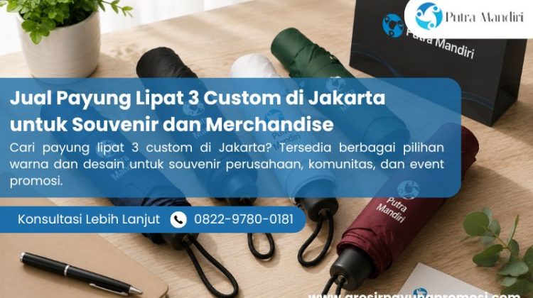 Jual Payung Lipat 3 Custom di Jakarta untuk Souvenir dan Merchandise