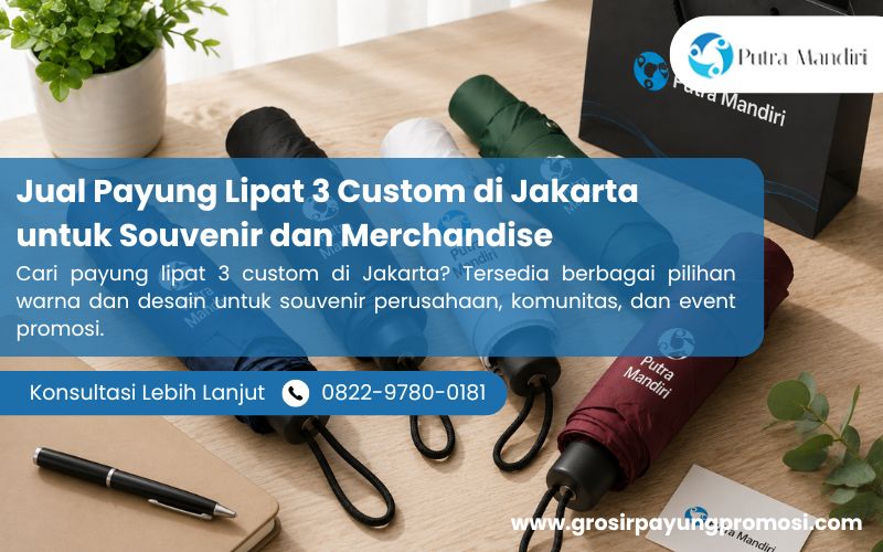 Jual Payung Lipat 3 Custom di Jakarta untuk Souvenir dan Merchandise