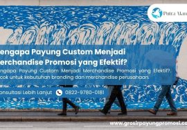 Mengapa Payung Custom Menjadi Merchandise Promosi yang Efektif?