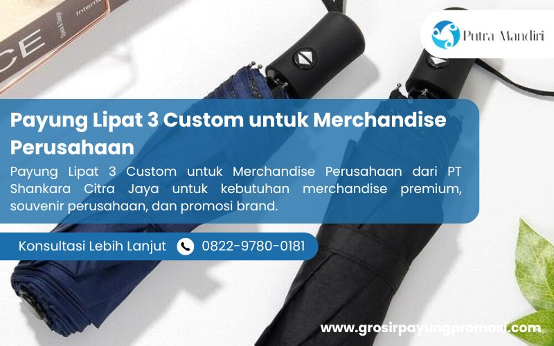 Payung Lipat 3 Custom untuk Merchandise Perusahaan