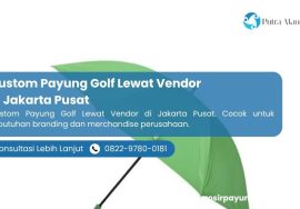 Custom Payung Golf Lewat Vendor di Jakarta Pusat