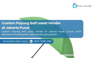 Custom Payung Golf Lewat Vendor di Jakarta Pusat