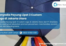 Penyedia Payung Lipat 3 Custom Logo di Jakarta Utara