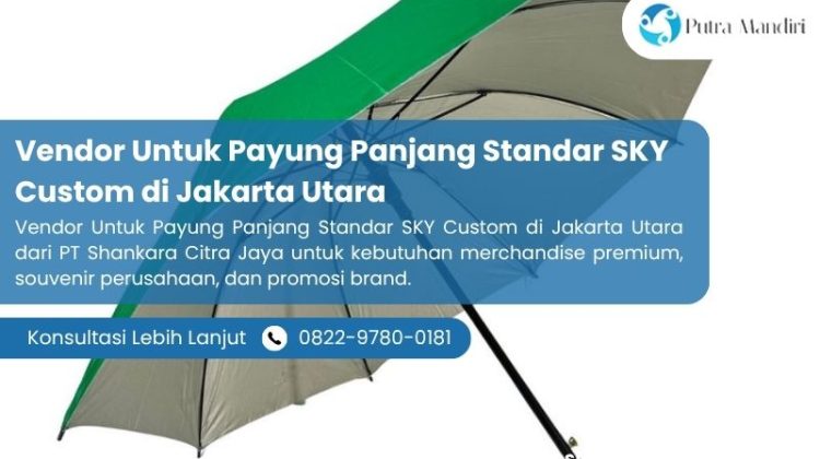 Vendor Untuk Payung Panjang Standar SKY Custom di Jakarta Utara